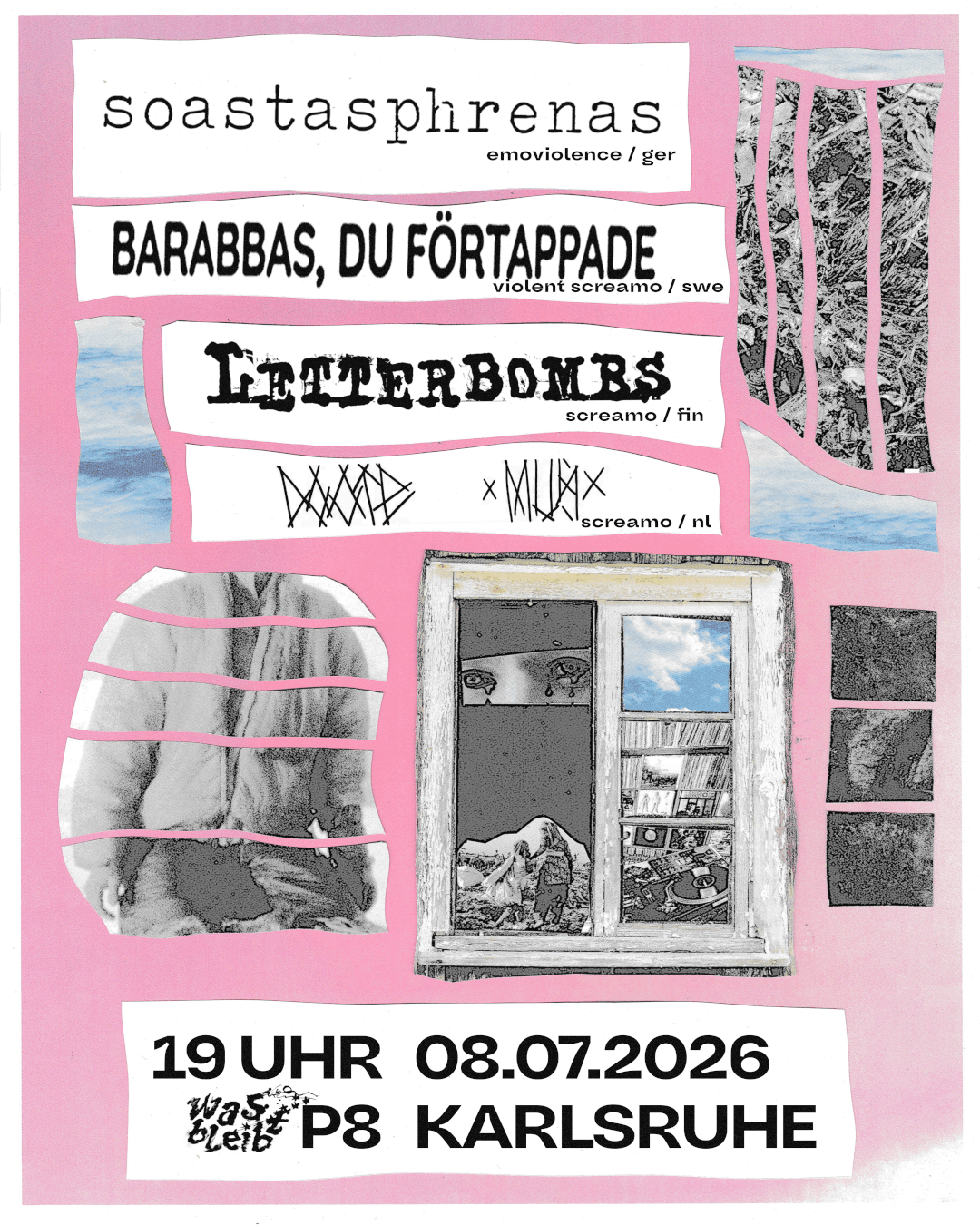 LETTERBOMBS + BARABBAS, DU FÖRTAPPADE + SOASTASPHRENAS + Dooie Mus